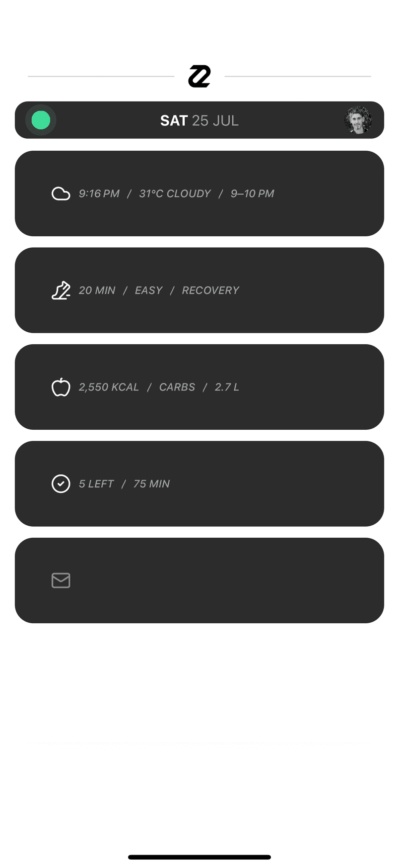 The home screen in 25 July 2026: The rows filled with the day.